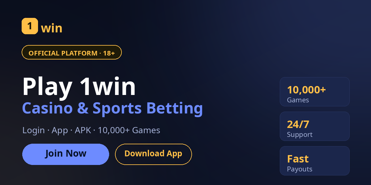 Play 1win casino and sports betting — login, app, APK and 10,000+ games
